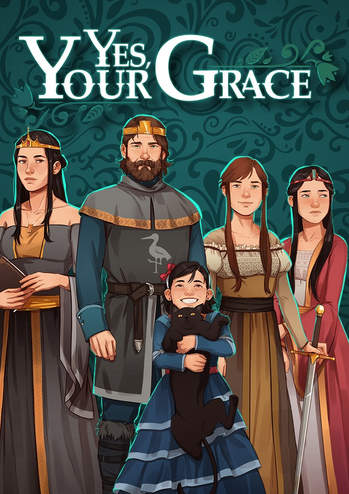 Yes, Your Grace